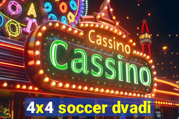 4x4 soccer dvadi